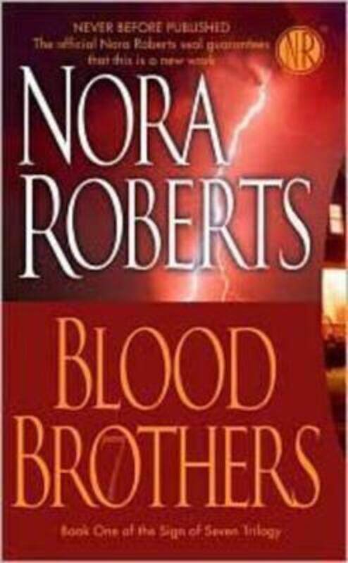 Blood Brothers: The Sign Of Seven Trilogy (Sign Of Seven).paperback,By :Nora Roberts
Blood Brothers: The Sign Of Seven Trilogy (Sign Of Seven).paperback,By :Nora Roberts