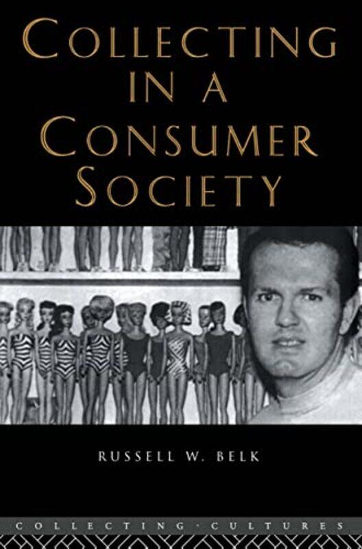 Collecting in a Consumer Society by Anthony D Anthony D Fredericks Fredericks-Paperback
Collecting in a Consumer Society by Anthony D Anthony D Fredericks Fredericks-Paperback