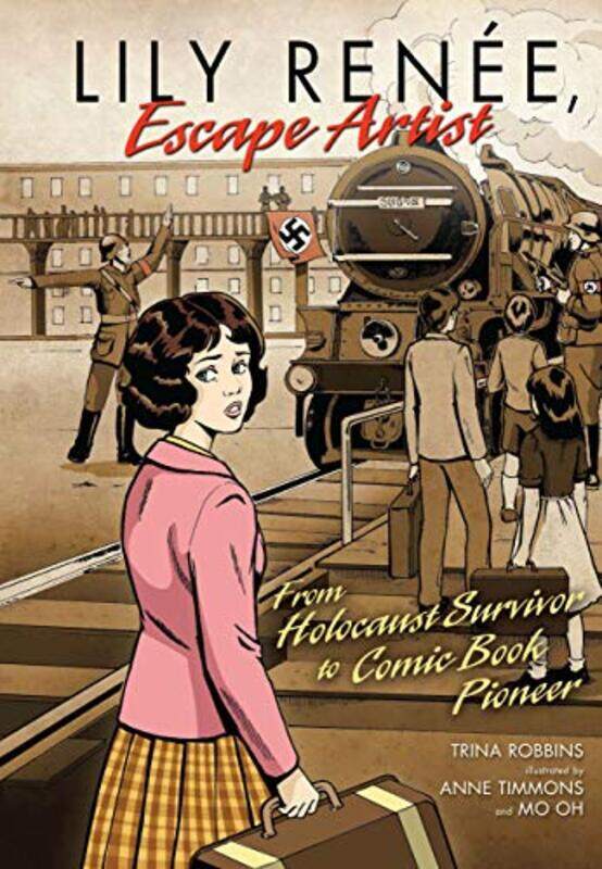 Lily Renee Escape Artist by Trina RobbinsMargaret OhStudio C10Anne Timmons-Paperback
Lily Renee Escape Artist by Trina RobbinsMargaret OhStudio C10Anne Timmons-Paperback