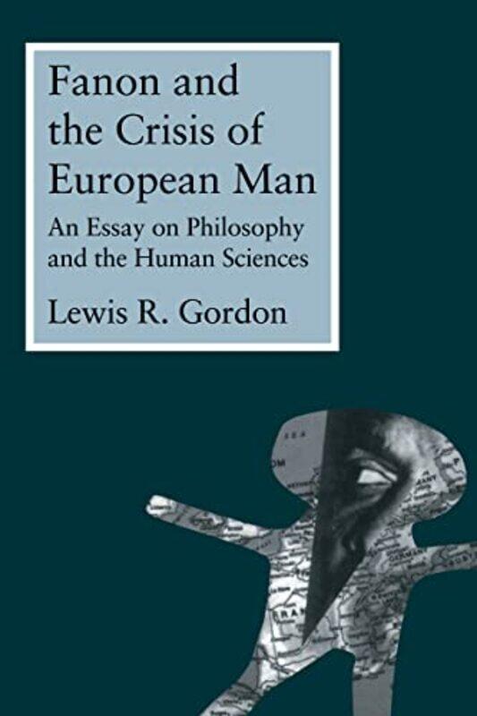 Fanon and the Crisis of European Man by Yongwan ChunDaniel A Griffith-Paperback
Fanon and the Crisis of European Man by Yongwan ChunDaniel A Griffith-Paperback