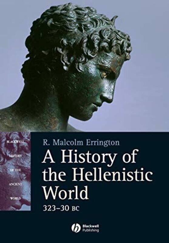 A History of the Hellenistic World by R Malcolm University of Marburg Errington-Paperback
A History of the Hellenistic World by R Malcolm University of Marburg Errington-Paperback