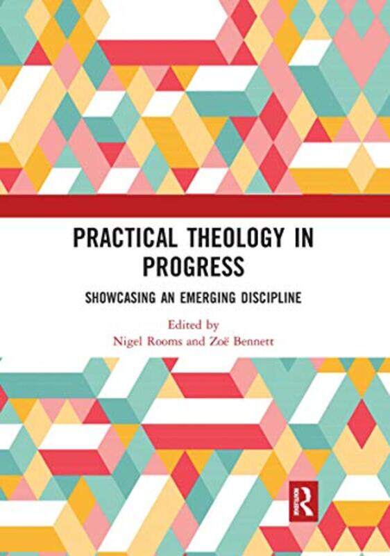 Practical Theology in Progress by Nigel RoomsZoe Cambridge Theological Federation, UK Bennett-Paperback
Practical Theology in Progress by Nigel RoomsZoe Cambridge Theological Federation, UK Bennett-Paperback