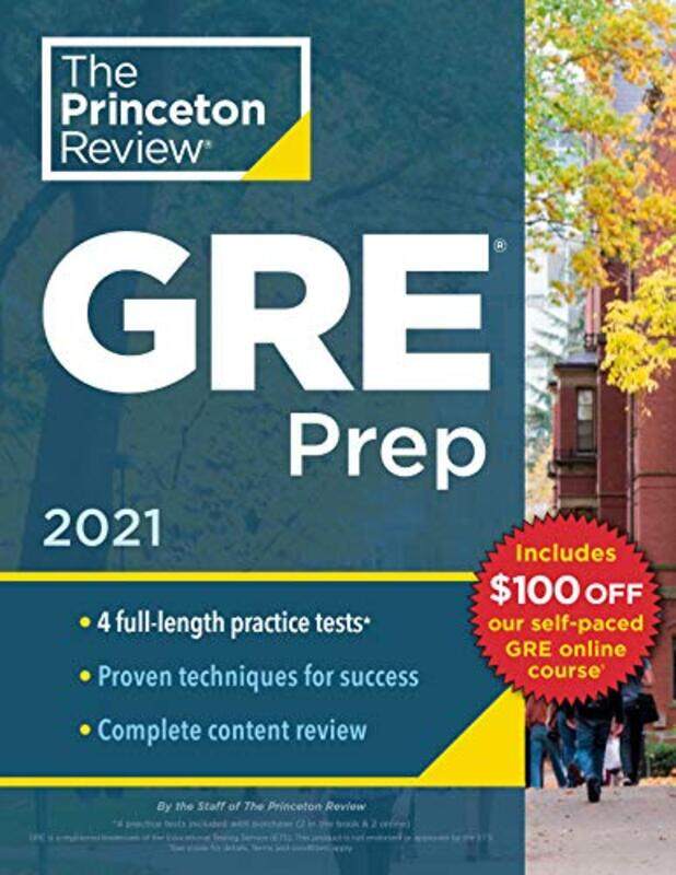 Princeton Review GRE Prep, 2021: 4 Practice Tests + Review and Techniques + Online Features, Paperback Book, By: Princeton Review
Princeton Review GRE Prep, 2021: 4 Practice Tests + Review and Techniques + Online Features, Paperback Book, By: Princeton Review