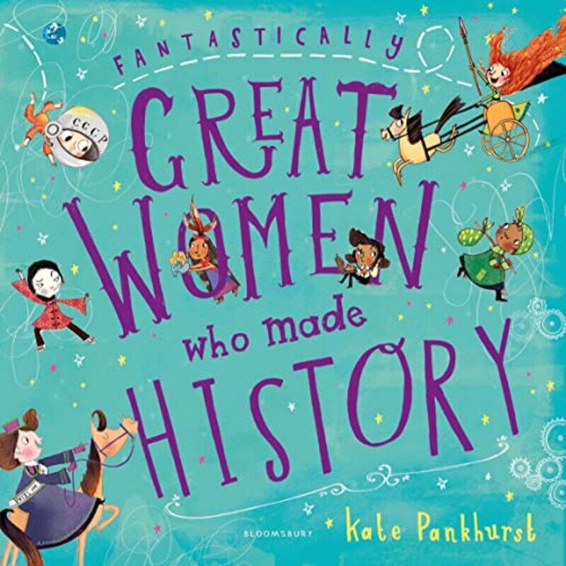 Fantastically Great Women Who Made History: Gift Edition,Hardcover,by:Pankhurst, Kate
Fantastically Great Women Who Made History: Gift Edition,Hardcover,by:Pankhurst, Kate