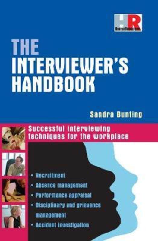 ^(R) The Interviewer's Handbook: Successful Interviewing Techniques for the Workplace.Hardcover,By :Sandra Bunting
^(R) The Interviewer's Handbook: Successful Interviewing Techniques for the Workplace.Hardcover,By :Sandra Bunting