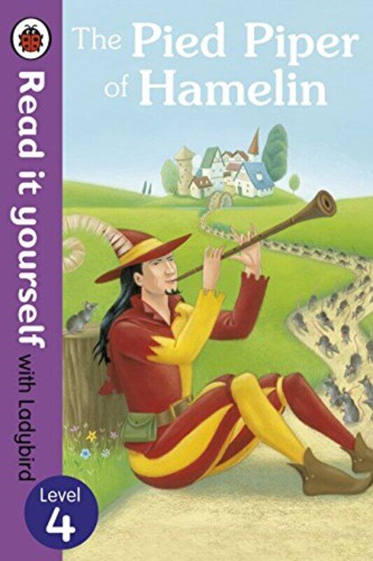 The Pied Piper of Hamelin - Read it yourself with Ladybird: Level 4 , Hardcover by Ladybird
The Pied Piper of Hamelin - Read it yourself with Ladybird: Level 4 , Hardcover by Ladybird