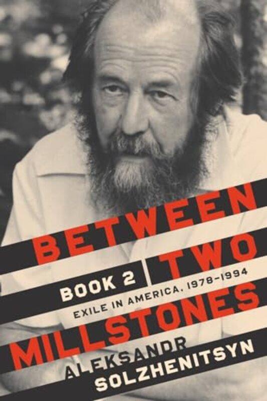 Between Two Millstones Book 2 by Aleksandr SolzhenitsynClare KitsonMelanie Moore-Paperback
Between Two Millstones Book 2 by Aleksandr SolzhenitsynClare KitsonMelanie Moore-Paperback
