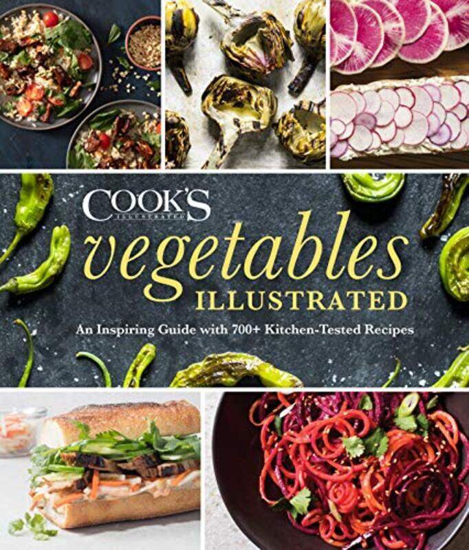Vegetables Illustrated: An Inspiring Guide with 700+ KitchenTested Recipes Hardcover by America's Test Kitchen
Vegetables Illustrated: An Inspiring Guide with 700+ KitchenTested Recipes Hardcover by America's Test Kitchen