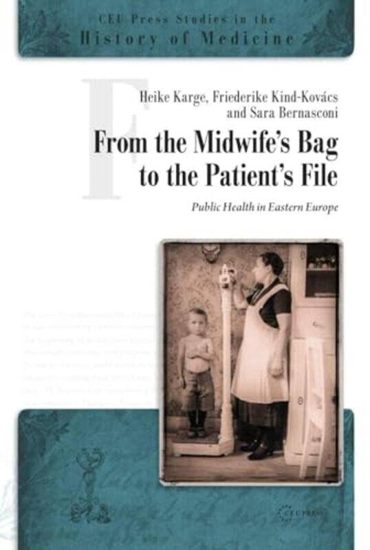 From the Midwifes Bag to the Patients File by Friederike Kind-Kovacs-Paperback
From the Midwifes Bag to the Patients File by Friederike Kind-Kovacs-Paperback