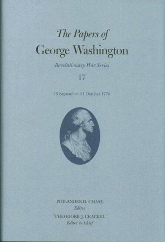 The Papers of George Washington 15 September31 October 1778 by Jenny Steel-Hardcover
The Papers of George Washington 15 September31 October 1778 by Jenny Steel-Hardcover