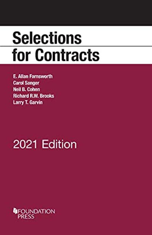 Selections for Contracts 2021 Edition by E Allan FarnsworthCarol SangerNeil B CohenRichard RW BrooksLarry T Garvin-Paperback
Selections for Contracts 2021 Edition by E Allan FarnsworthCarol SangerNeil B CohenRichard RW BrooksLarry T Garvin-Paperback