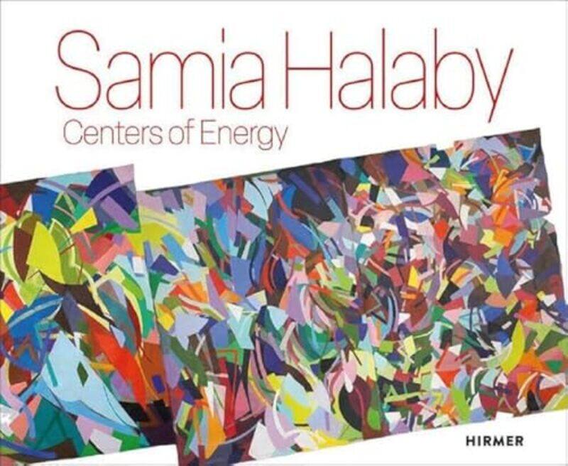 Samia Halaby Centers Of Energy by Reichert, Elliot Josephine Leila - Winter, Rachel - Halaby, Samia-Hardcover
Samia Halaby Centers Of Energy by Reichert, Elliot Josephine Leila - Winter, Rachel - Halaby, Samia-Hardcover