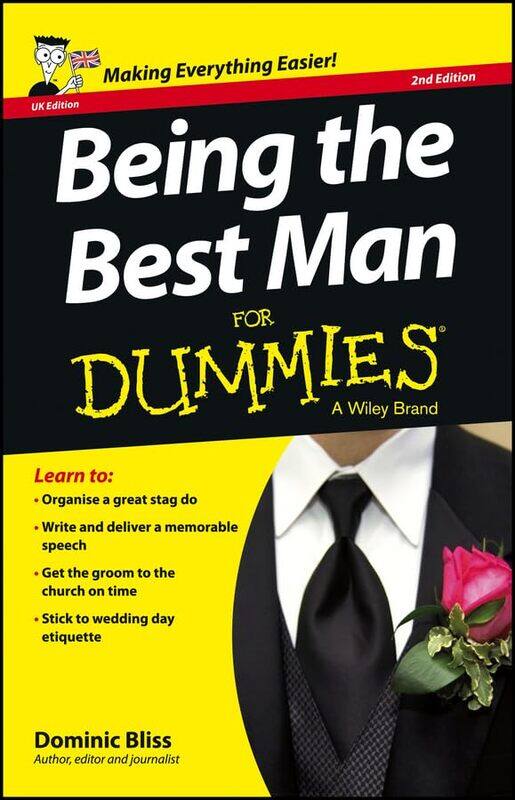Being the Best Man For Dummies UK by Dr Cyprian MendoncaDr Carl HillermannDr Josephine JamesDr Anil Kumar-Paperback
Being the Best Man For Dummies UK by Dr Cyprian MendoncaDr Carl HillermannDr Josephine JamesDr Anil Kumar-Paperback