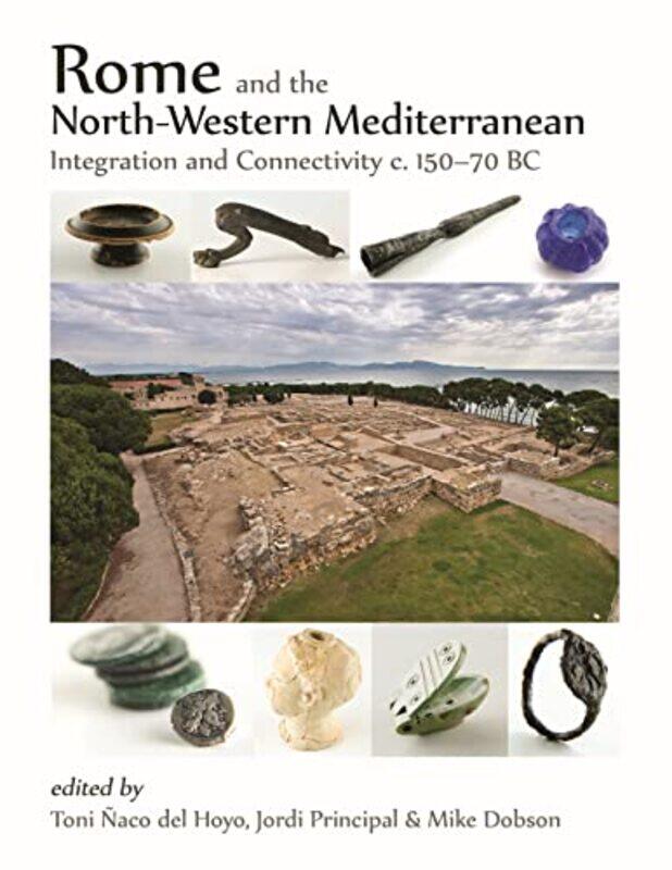 Rome and the NorthWestern Mediterranean by Toni Naco del HoyoJordi PrincipalMike Dobson-Hardcover
Rome and the NorthWestern Mediterranean by Toni Naco del HoyoJordi PrincipalMike Dobson-Hardcover