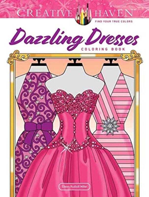 Creative Haven Dazzling Dresses Coloring Book by Eileen Rudisill Miller Paperback
Creative Haven Dazzling Dresses Coloring Book by Eileen Rudisill Miller Paperback
