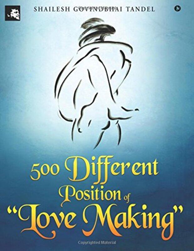 500 Different Position Of Love Making By Tandel, Shailesh Govindbhai - Paperback
500 Different Position Of Love Making By Tandel, Shailesh Govindbhai - Paperback