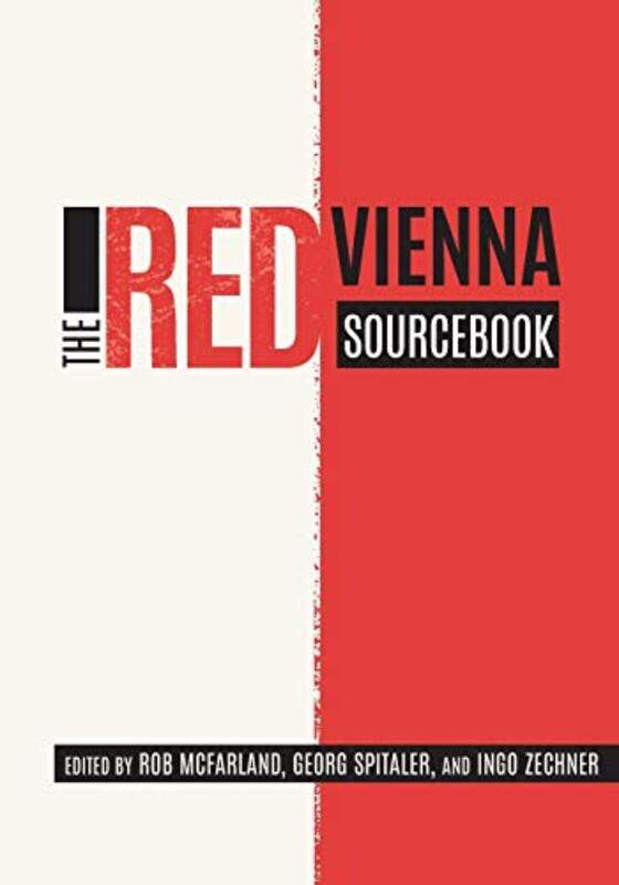 The Red Vienna Sourcebook by Rob Customer McFarlandGeorg SpitalerIngo Zechner-Paperback
The Red Vienna Sourcebook by Rob Customer McFarlandGeorg SpitalerIngo Zechner-Paperback