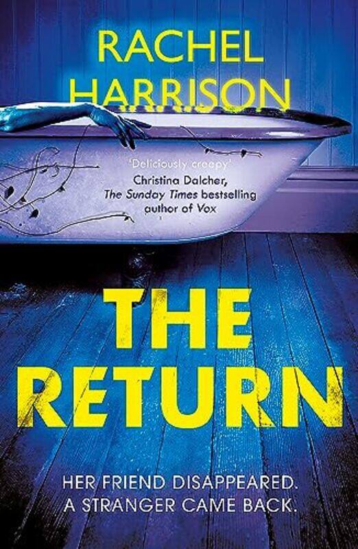 The Return: The creepy debut novel for fans of Stephen King, CJ Tudor and Alma Katsu , Paperback by Harrison, Rachel
The Return: The creepy debut novel for fans of Stephen King, CJ Tudor and Alma Katsu , Paperback by Harrison, Rachel