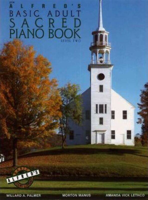 Alfred's Basic Adult Piano Course Sacred 2,Paperback, By:Palmer, Willard A - Manus, Morton - Lethco, Amanda Vick
Alfred's Basic Adult Piano Course Sacred 2,Paperback, By:Palmer, Willard A - Manus, Morton - Lethco, Amanda Vick