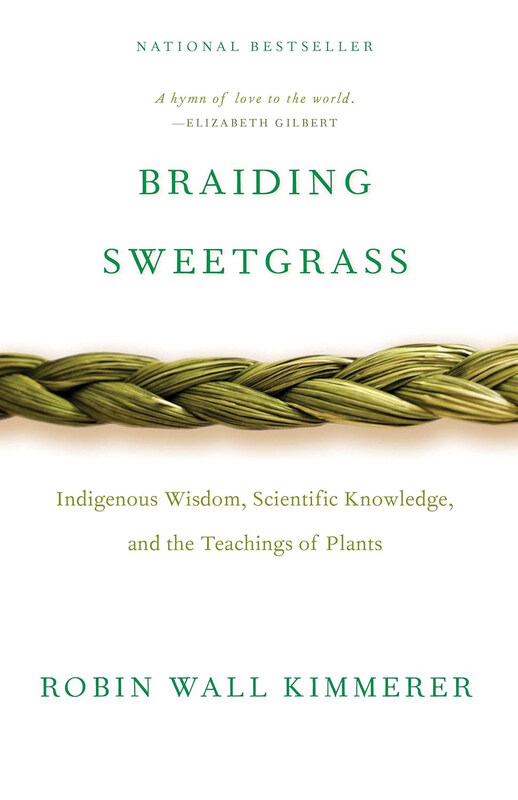 Braiding Sweetgrass: Indigenous Wisdom, Scientific Knowledge and the Teachings of Plants, Paperback Book, By: Robin Wall Kimmerer
Braiding Sweetgrass: Indigenous Wisdom, Scientific Knowledge and the Teachings of Plants, Paperback Book, By: Robin Wall Kimmerer