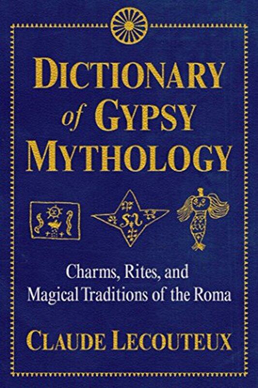 Dictionary of Gypsy Mythology by Joe La BarberaCharles LevinHal Miller-Hardcover
Dictionary of Gypsy Mythology by Joe La BarberaCharles LevinHal Miller-Hardcover