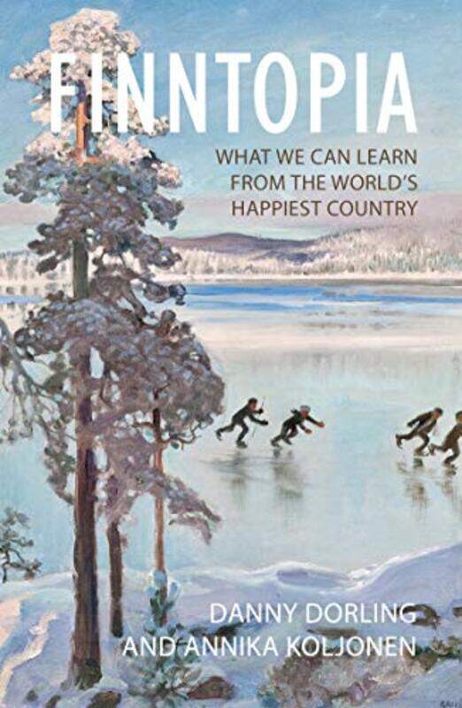 Finntopia by Professor Danny University of Oxford DorlingAnnika Koljonen-Paperback
Finntopia by Professor Danny University of Oxford DorlingAnnika Koljonen-Paperback
