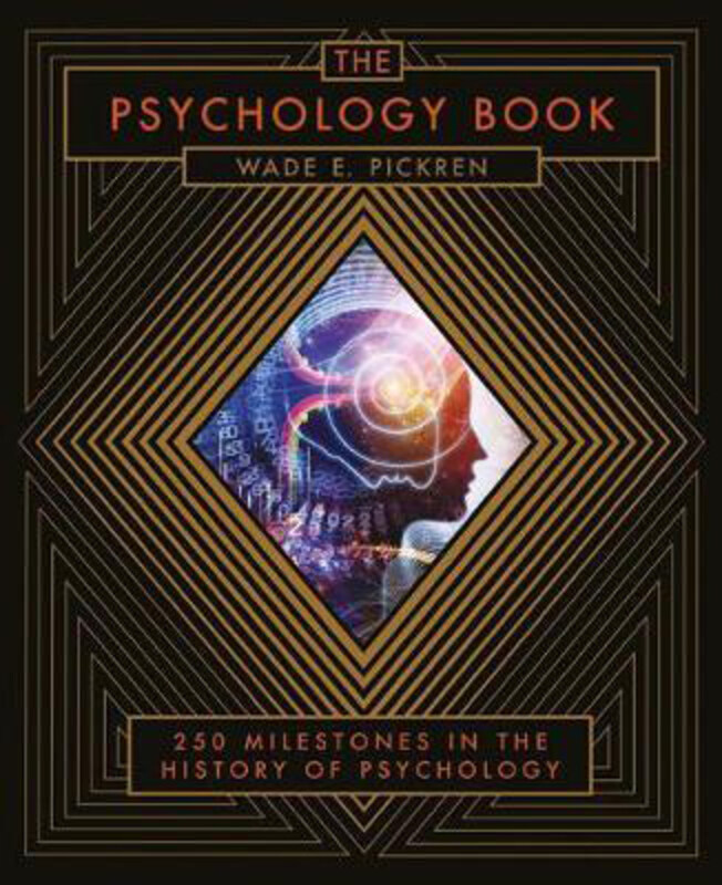 The Psychology Book: From Shamanism to Cutting-Edge Neuroscience, 250 Milestones in the History of Psychology, Leather Cover Book, By: Wade E. Pickren
The Psychology Book: From Shamanism to Cutting-Edge Neuroscience, 250 Milestones in the History of Psychology, Leather Cover Book, By: Wade E. Pickren