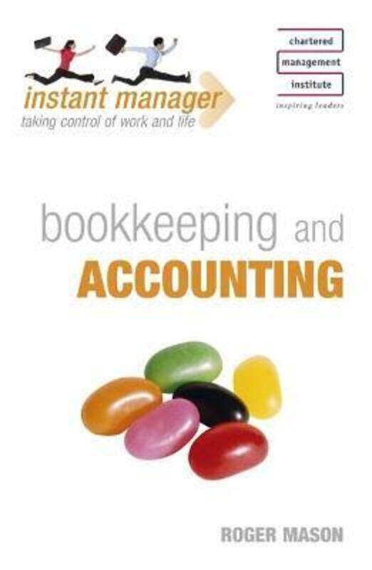 Instant Manager: Bookkeeping and Accounting.paperback,By :Roger Mason; Roger Mason Ltd
Instant Manager: Bookkeeping and Accounting.paperback,By :Roger Mason; Roger Mason Ltd