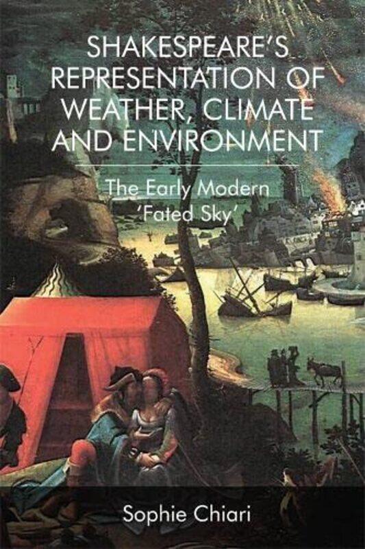 ShakespeareS Representation of Weather Climate and Environment by Adam Bushnell-Paperback
ShakespeareS Representation of Weather Climate and Environment by Adam Bushnell-Paperback