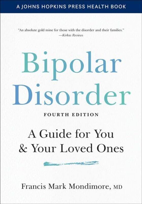 Bipolar Disorder by Francis Mark Director, Johns Hopkins Bayview Medical Center Mondimore-Paperback
Bipolar Disorder by Francis Mark Director, Johns Hopkins Bayview Medical Center Mondimore-Paperback