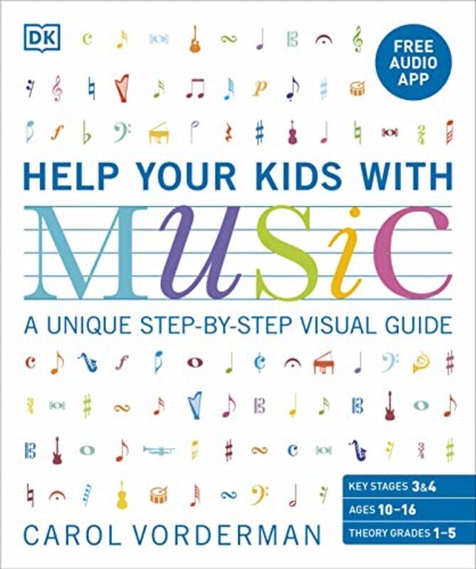 Help Your Kids With Music Ages 1016 Grades 15 A Unique Stepbystep Visual Guide & Free Audio by Vorderman, Carol Paperback
Help Your Kids With Music Ages 1016 Grades 15 A Unique Stepbystep Visual Guide & Free Audio by Vorderman, Carol Paperback