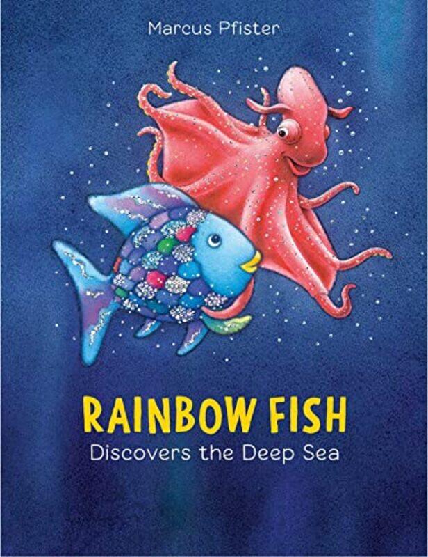 Rainbow Fish Discovers the Deep Sea by Marcus PfisterMarcus Pfister-Paperback
Rainbow Fish Discovers the Deep Sea by Marcus PfisterMarcus Pfister-Paperback