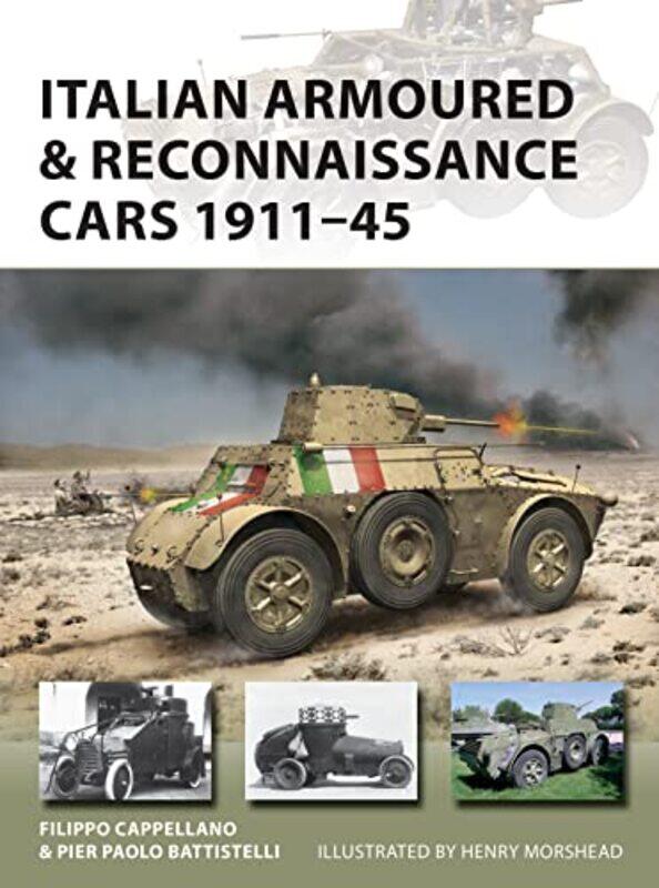 Italian Armoured & Reconnaissance Cars 191145 By Filippo Cappellanopi...Paperback
Italian Armoured & Reconnaissance Cars 191145 By Filippo Cappellanopi...Paperback