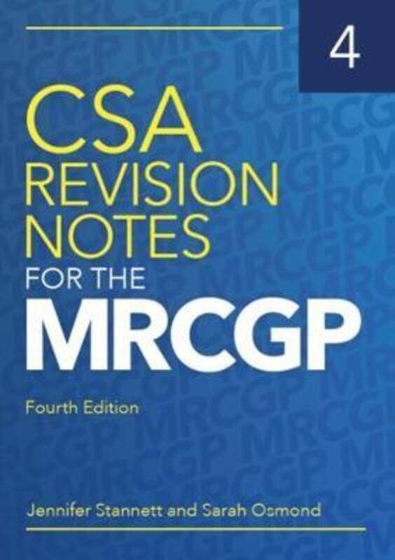 CSA Revision Notes for the MRCGP, fourth edition,Paperback,ByJennifer Stannett (GP in Bristol)
CSA Revision Notes for the MRCGP, fourth edition,Paperback,ByJennifer Stannett (GP in Bristol)