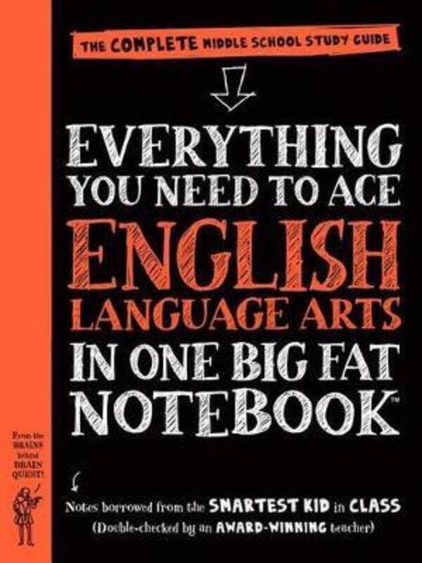 Everything You Need to Ace English Language Arts in One Big Fat Notebook: The Complete Middle Scho
Everything You Need to Ace English Language Arts in One Big Fat Notebook: The Complete Middle Scho
