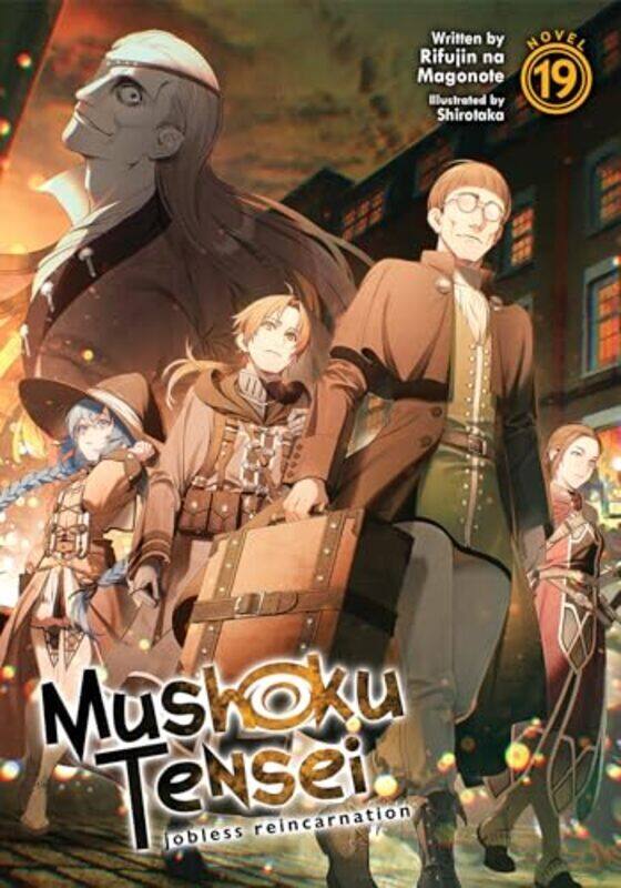 Mushoku Tensei Jobless Reincarnation Light Novel Vol. 19 Magonote, Rifujin Na - Shirotaka Paperback
Mushoku Tensei Jobless Reincarnation Light Novel Vol. 19 Magonote, Rifujin Na - Shirotaka Paperback