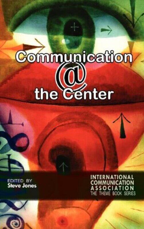 Communicating @ the Center by Andrew N University of London UK Rycroft-Hardcover
Communicating @ the Center by Andrew N University of London UK Rycroft-Hardcover