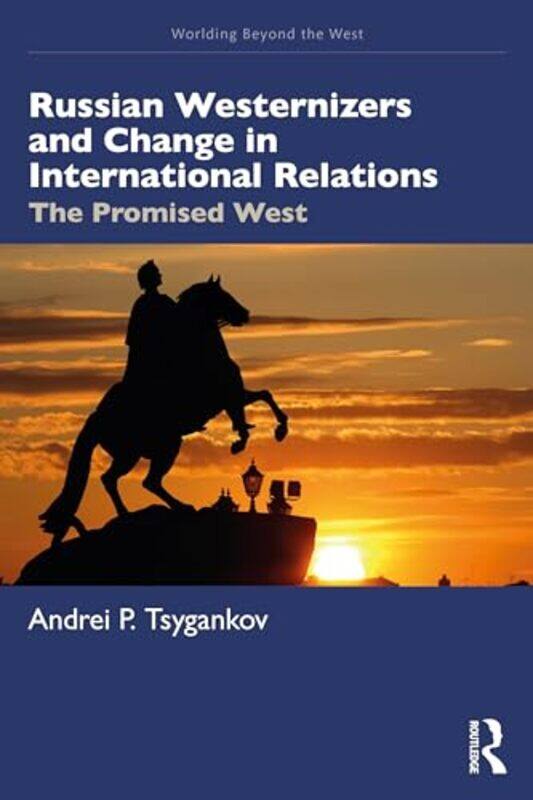 Russian Westernizers and Change in International Relations by Andrei P. (San Francisco State University, USA) Tsygankov -Paperback
Russian Westernizers and Change in International Relations by Andrei P. (San Francisco State University, USA) Tsygankov -Paperback