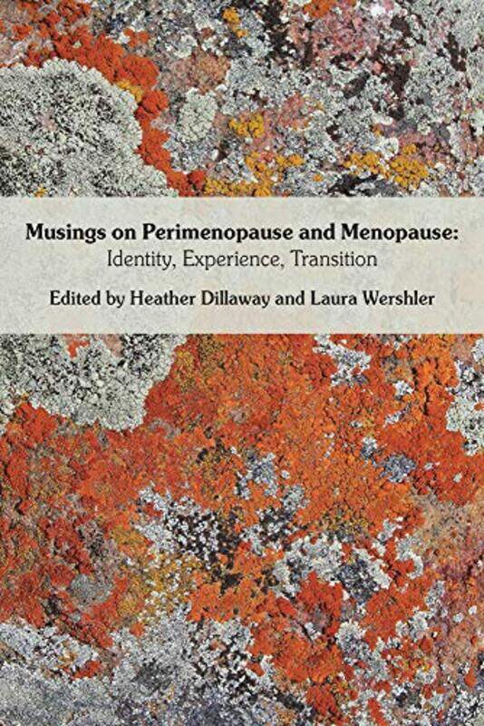 Musings On Perimenopause And Menopause by Heather DillawayLaura Wershle-Paperback
Musings On Perimenopause And Menopause by Heather DillawayLaura Wershle-Paperback