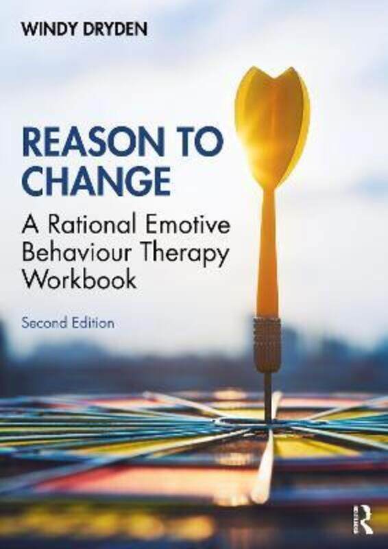 Reason to Change: A Rational Emotive Behaviour Therapy Workbook 2nd edition.paperback,By :Dryden, Windy (Goldsmiths, University of London, UK)
Reason to Change: A Rational Emotive Behaviour Therapy Workbook 2nd edition.paperback,By :Dryden, Windy (Goldsmiths, University of London, UK)