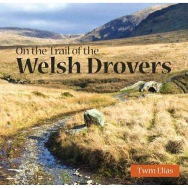 Compact Wales On the Trail of the Welsh Drovers by Twm Elias-Paperback
Compact Wales On the Trail of the Welsh Drovers by Twm Elias-Paperback