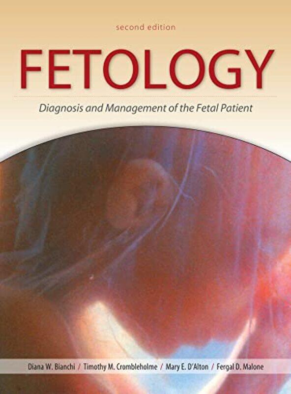 Fetology Diagnosis and Management of the Fetal Patient Second Edition by Jean-Paul SartreJohn Matthews-Hardcover
Fetology Diagnosis and Management of the Fetal Patient Second Edition by Jean-Paul SartreJohn Matthews-Hardcover