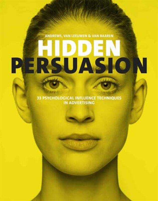 Hidden Persuasion by Marc AndrewsMatthijs van LeeuwenRick van Baaren-Paperback
Hidden Persuasion by Marc AndrewsMatthijs van LeeuwenRick van Baaren-Paperback