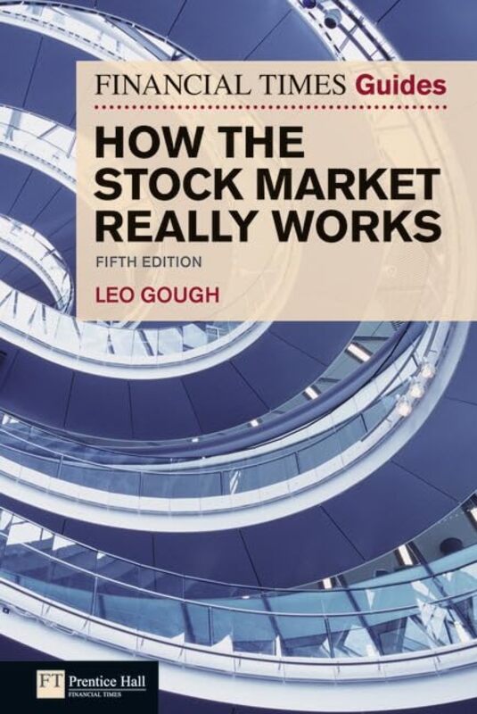 Financial Times Guide to How the Stock Market Really Works (The FT Guides),Paperback,by:Leo Gough
Financial Times Guide to How the Stock Market Really Works (The FT Guides),Paperback,by:Leo Gough