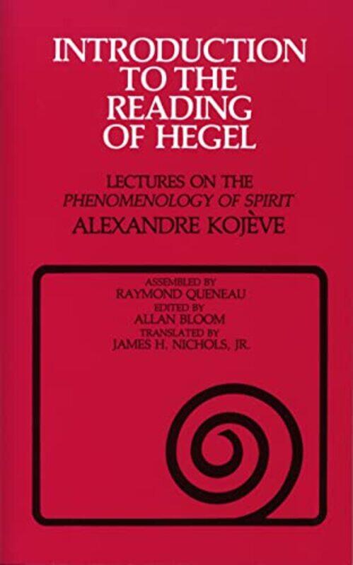 Introduction To The Reading Of Hegel by Alexandre KojeveAllan BloomJames H, Jr Nichols-Paperback
Introduction To The Reading Of Hegel by Alexandre KojeveAllan BloomJames H, Jr Nichols-Paperback