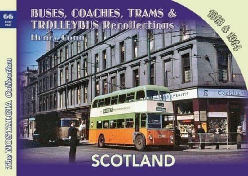 Buses CoachesTrams and Trolleybus Recollections Scotland 1963 and 1964 by Henry Conn-Paperback
Buses CoachesTrams and Trolleybus Recollections Scotland 1963 and 1964 by Henry Conn-Paperback