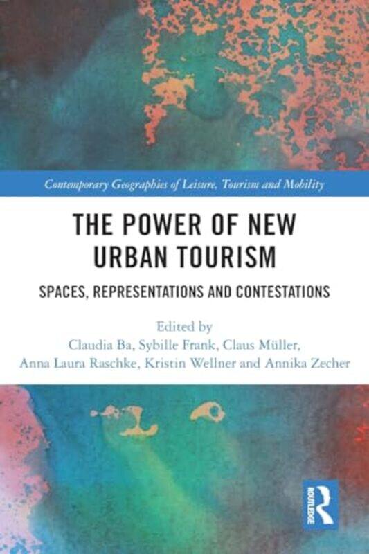 The Power Of New Urban Tourism by Claudia BaSybille FrankClaus MullerAnna Laura RaschkeKristin WellnerAnnika Zecher-Paperback
The Power Of New Urban Tourism by Claudia BaSybille FrankClaus MullerAnna Laura RaschkeKristin WellnerAnnika Zecher-Paperback