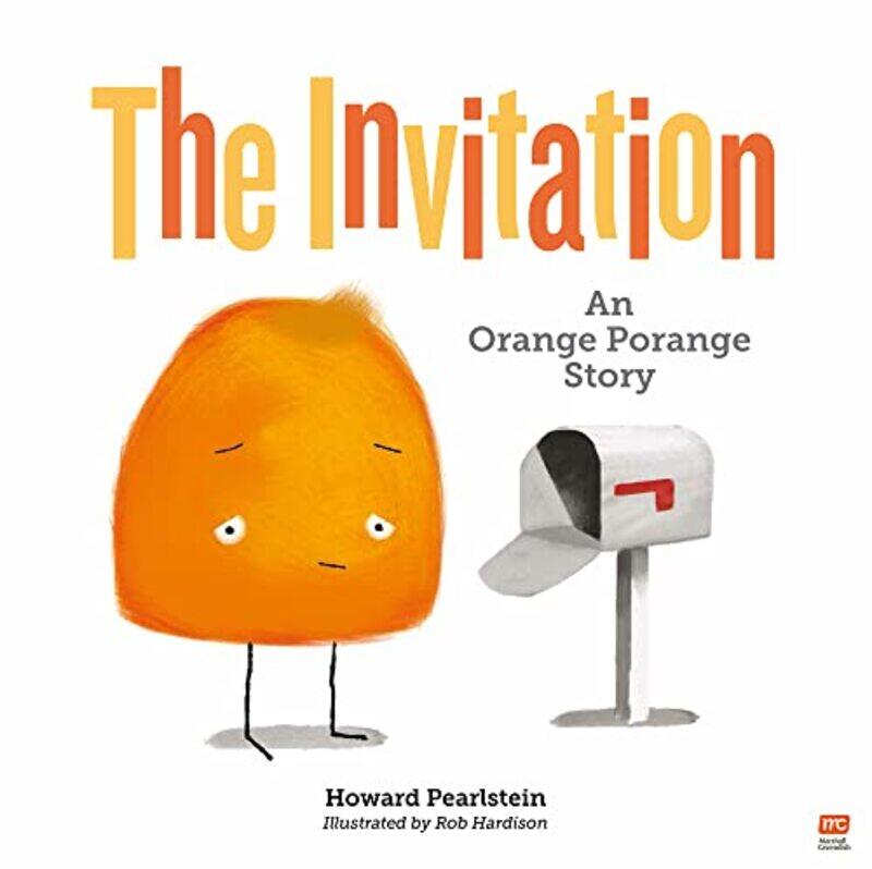 The Invitation An Orange Porange Story by Howard PearlsteinRob Hardison-Hardcover
The Invitation An Orange Porange Story by Howard PearlsteinRob Hardison-Hardcover