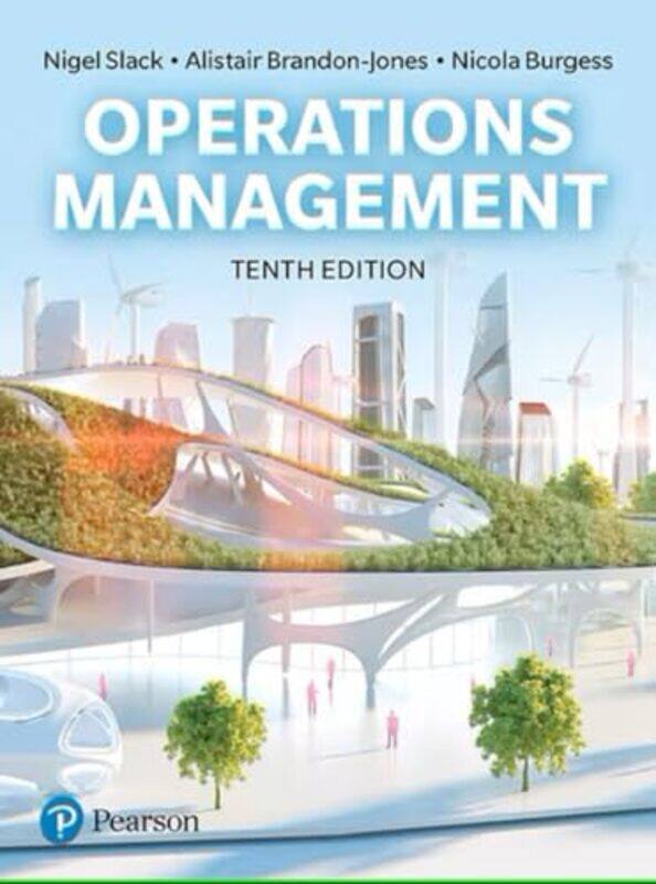 Operations Management by Nigel SlackAlistair Brandon-JonesNicola Burgess-Paperback
Operations Management by Nigel SlackAlistair Brandon-JonesNicola Burgess-Paperback