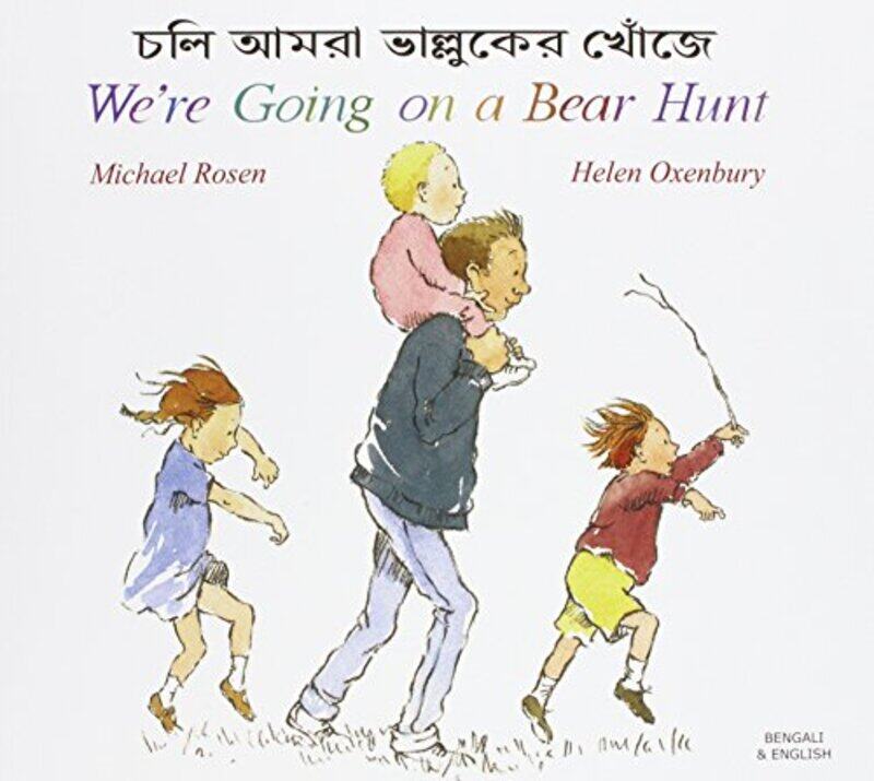 Were Going on a Bear Hunt in Bengali and English by Michael RosenHelen Oxenbury-Paperback
Were Going on a Bear Hunt in Bengali and English by Michael RosenHelen Oxenbury-Paperback
